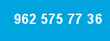 962 575 77 36